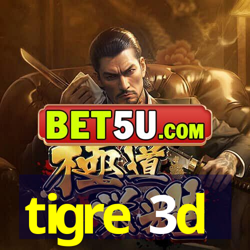 tigre 3d